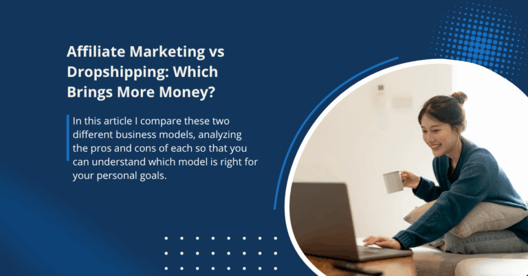 Affiliate Marketing vs Dropshipping
